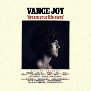 Album cover Dream Your Life Away (Deluxe Edition)