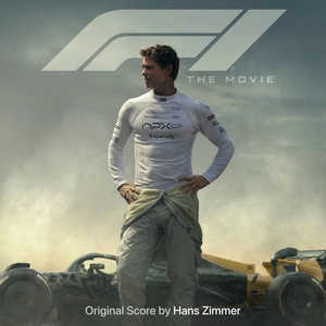 Album cover F1® The Movie (Original Score By Hans Zimmer)
