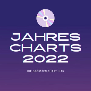Album cover Jahrescharts 2022 - Die größten Chart Hits