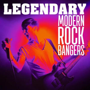Album cover Legendary - Modern Rock Bangers