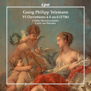 Album cover Telemann: VI Ouvertures à 4 ou 6 (1736)