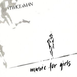 Artist cover Twice A Man