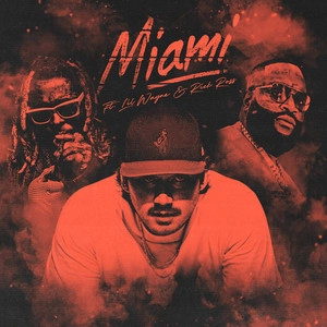 Track cover Miami (feat. Lil Wayne & Rick Ross)