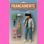 Francamente