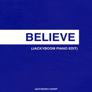 Track cover Believe (Jackyboom Piano Edit) - Cover