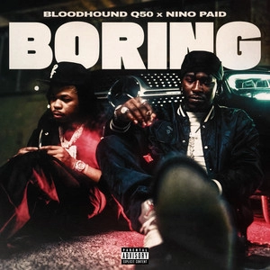 Track cover Boring (feat. Nino Paid)