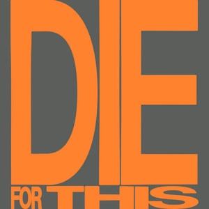 Track cover Die For This