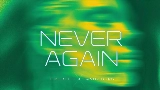 Video cover Never Again