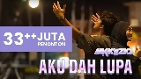 Video cover Aku Dah Lupa