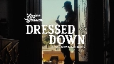 Video cover Dressed Down