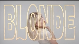 Video cover Blonde