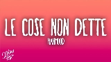 Video cover LE COSE NON DETTE - Original Motion Picture Soundtrack