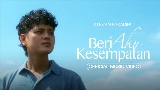 Video cover Beri Aku Kesempatan