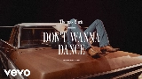 Video cover Don't Wanna Dance