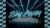 Video cover Shy Away