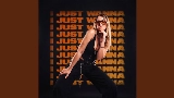 Video cover I Just Wanna