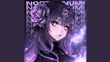 Video cover NOCTORNUM! - Super Slowed