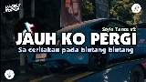 Video cover Jauh Ko Pergi