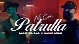 Video cover Ni Con Patrulla