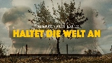 Video cover Haltet die Welt an