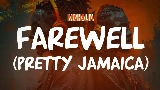 Video cover Farewell (Pretty Jamaica)
