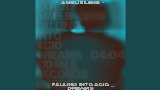 Video cover Falling Into Acid Dreams