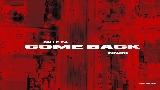 Video cover COME BACK