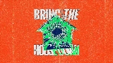 Video cover Bring The House Down