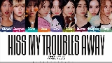 Video cover Kiss My Troubles Away