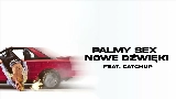 Video cover PALMY SEX NOWE DŹWIĘKI