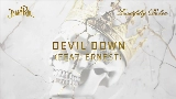 Video cover Devil Down (with ERNEST)