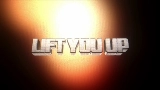 Video cover Lift You Up