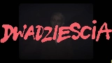 Video cover dwadziescia
