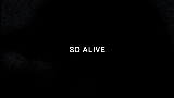 Video cover So Alive