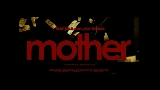 Video cover MOTHER