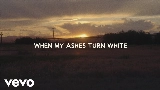 Video cover When My Ashes Turn White