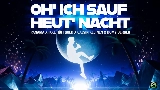 Video cover Oh' ich sauf heut' Nacht