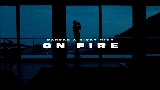 Video cover ON FIRE (feat. Ricky Rich)