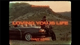 Video cover Loving You Is Life