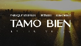 Video cover Tamo Bien