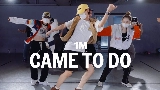 Video cover Came To Do