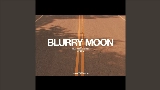 Video cover Blurry Moon - Edit