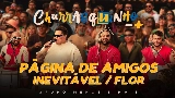 Video cover Página de Amigos / Inevitável / Flor - Ao Vivo