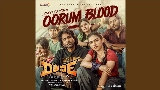 Video cover Oorum Blood - From Dude