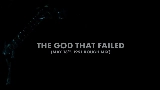 Video cover The God That Failed - May 13th, 1991 Rough Mix
