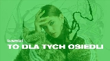 Video cover TO DLA TYCH OSIEDLI