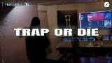 Video cover TRAP OR DIE