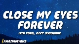 Video cover Close My Eyes Forever