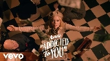 Video cover Addicted To You