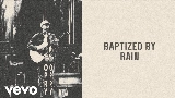 Video cover Baptized By Rain